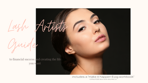 Lash Artist Success Guide & Make It Happen Workbook